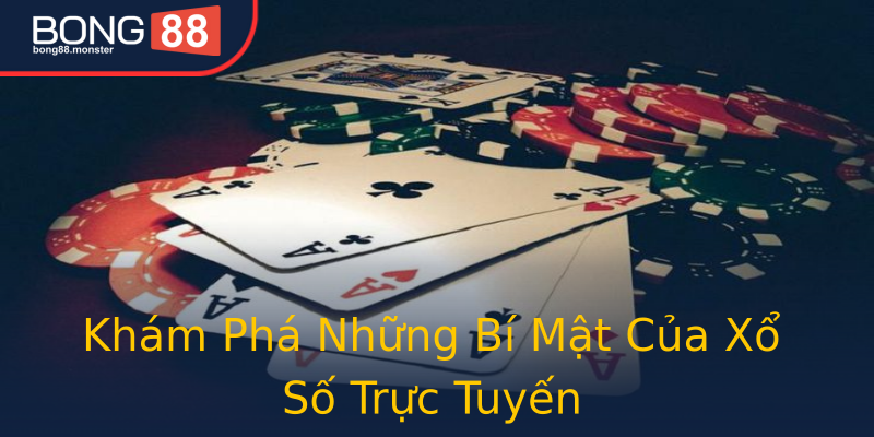 Khám Phá Những Bí Mật Của Xổ Số Trực Tuyến Khám Phá Những Bí Mật Của Xổ Số Trực Tuyến